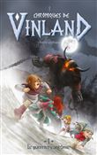 Chroniques de Vinland - Tome 1 - Le guerrier fantôme