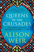 QUEENS OF THE CRUSADES