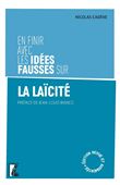 En finir avec les idées fausses sur la laïcité
