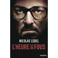 L'heure des fous