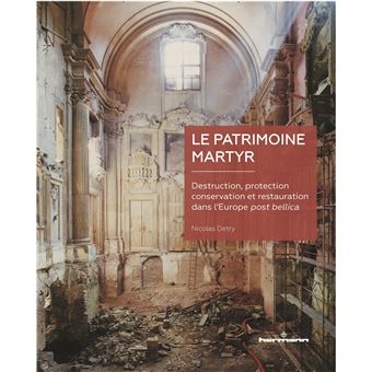 Le patrimoine martyr