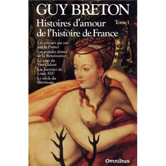 2845546 Histoires d'amour de l'histoire de France Tome XIV Guy Breton 