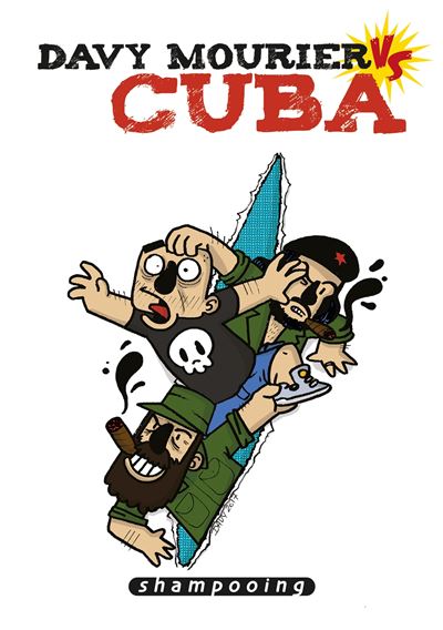 Davy Mourier VS - Tome 01. Cuba