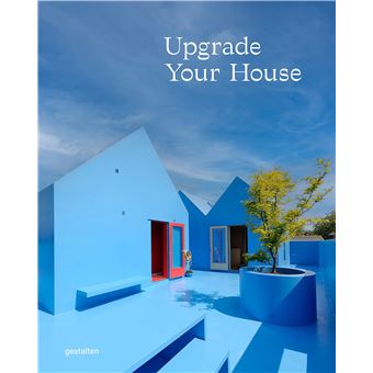 Upgrade your house