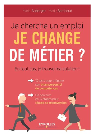 Je cherche un emploi, je change de métier ?