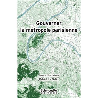 Gouverner la métropole parisienne