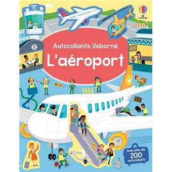 L'aéroport - Premiers autocollants - Dès 3 ans : Sam Smith,Wesley Robins -  183540619X - Livres jeux et d'activités