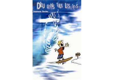 Dieu dans tous les sens
