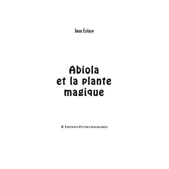 Abiola et la plante magique