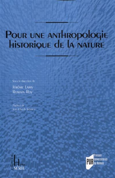 Pour une anthropologie historique de la nature - Jérôme Lamy - broché