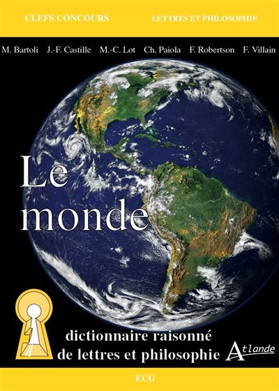 Le monde - Dictionnaire raisonné de lettres et philosophie