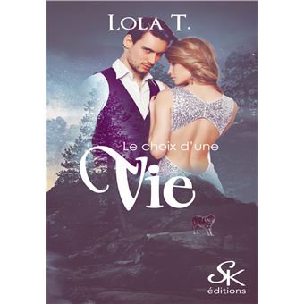 Le choix d'une vie