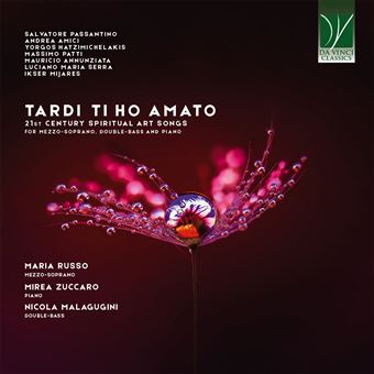 Tardi Ti Ho Amato-21St Century Spir - CD