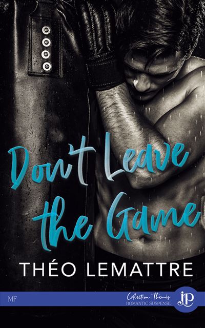 Don't leave the game