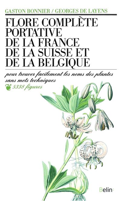 Flore complète portative de la France, de la Suisse et de la Belgique - Gaston Bonnier - broché