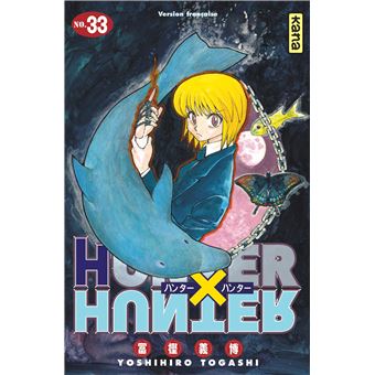 Hunter X Hunter Tome 33 Hunter X Hunter Yoshihiro Togashi Yoshihiro Togashi Broche Achat Livre Ou Ebook Fnac