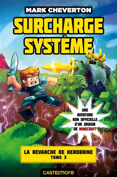 La Revanche de Herobrine : Surcharge système