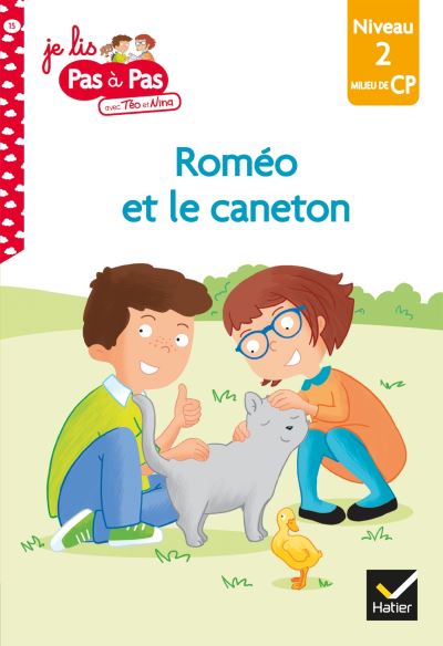 Téo et Nina CP Niveau 2 - Le caneton de Téo et Nina - Marie-Hélène Van Tilbeurgh - broché