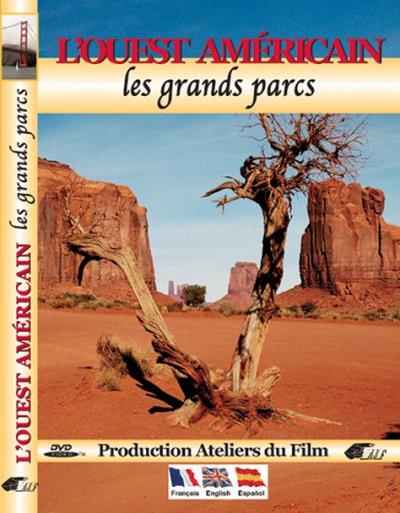 L'Ouest Américain - Les Grands Parcs