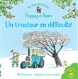 Un tracteur en difficulté - Poppy et Sam - Mini-livres