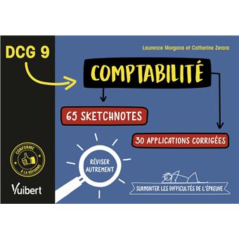DCG 9. Comptabilité en 65 sketchnotes et 30 applications corrigées