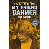 My Friend Dahmer (Movie Tie-In Edition)