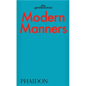 Modern manners