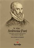 Le vray Ambroise Paré