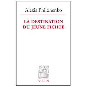 La destination du jeune Fichte