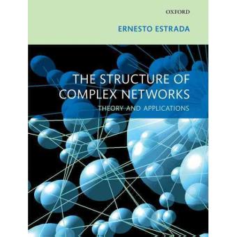 The structure of complex networks - relié - Ernesto Estrada - Achat ...