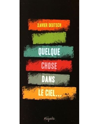 Quelque chose dans le ciel