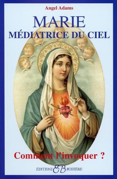 Marie, médiatrice du ciel