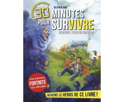 Fortnite : l'ultime bataille - Olivier Gay - Poche