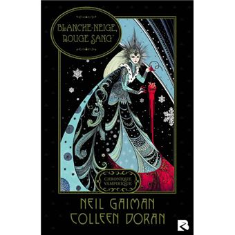 Blanche-Neige, rouge sang - Chronique vampirique