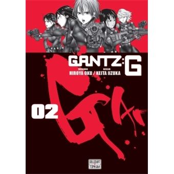 Gantz Tome 02 Gantz G Hiroya Oku Keita Iizuka Broche Achat Livre Fnac