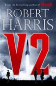 V2: The New Second World War thriller from the #1 bestselling