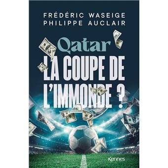 Qatar, la Coupe de l'immonde ?