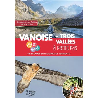 Vanoise - Trois Vallées à petits pas