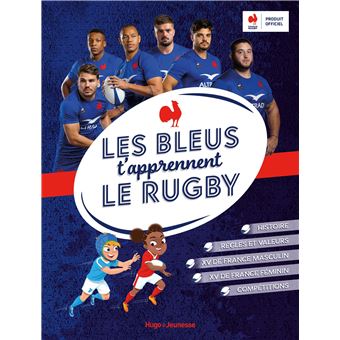 Les bleus t'apprennent le rugby