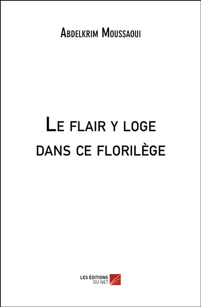 Le flair y loge dans ce florilège