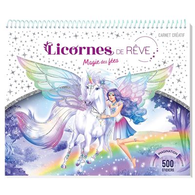 Licornes de rêve - Carnet créatif - Magie des fées - Christine Alcouffe - relié