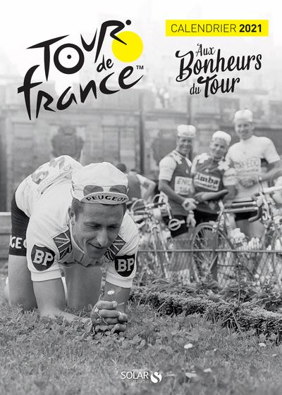 Calendrier 2021 Tour de France - Aux Bonheurs du Tour