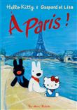 Hello Kitty & Gaspard et Lisa à Paris !