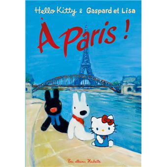 Hello Kitty & Gaspard et Lisa à Paris !