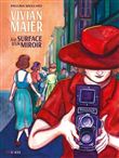 Vivian Maier - A la surface d'un miroir