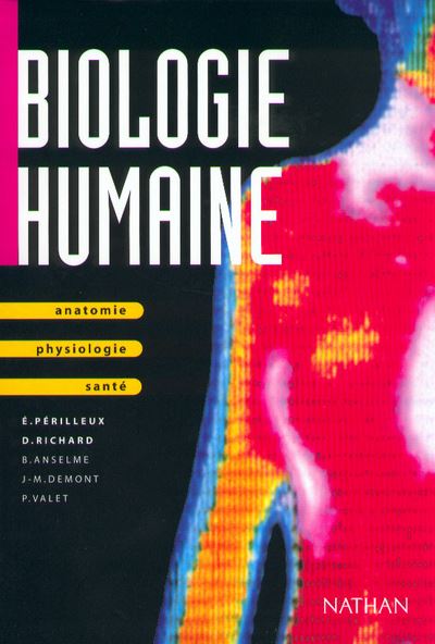 Biologie Humaine Eleve 99 Anatomie Physiologie Sant Broch Eric biologie-humaine-eleve-99-anatomie-physiologie-sant-broch-eric