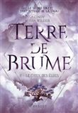 Terre de brume - Le choix des élues