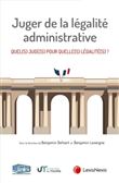 Juger de la legalite administrative