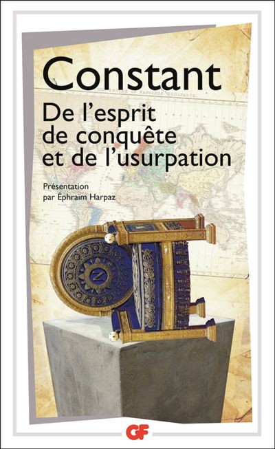 De l'esprit de conquête et de l'usurpation - Benjamin Constant - (donnée non spécifiée)