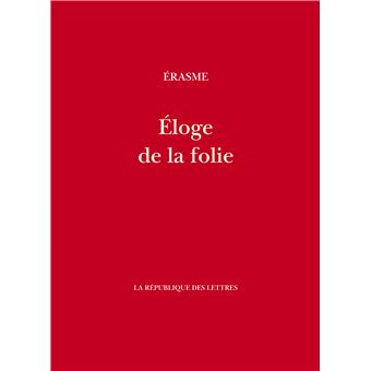 Éloge de la folie